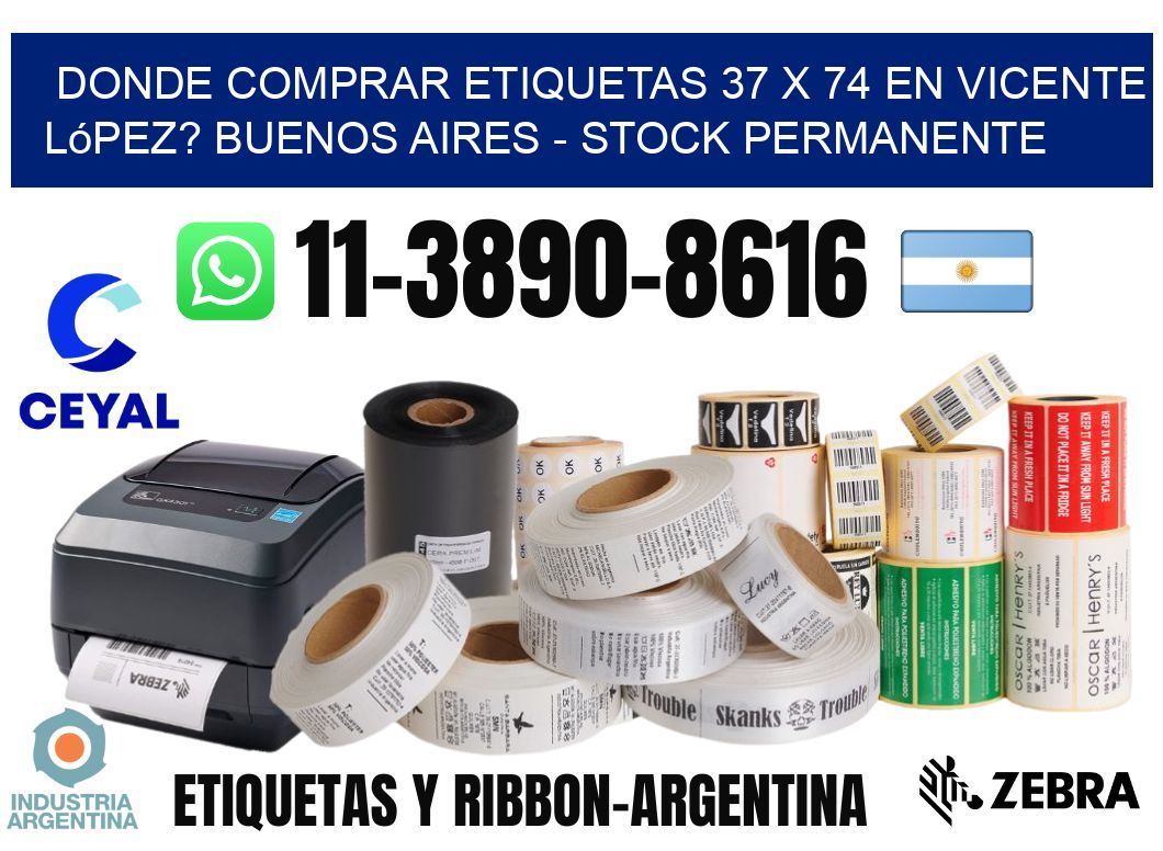 Donde Comprar etiquetas 37 x 74 en Vicente López? Buenos Aires - Stock permanente