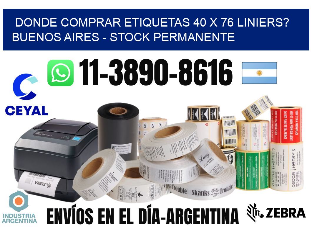 Donde Comprar etiquetas 40 x 76 LINIERS? Buenos Aires - Stock permanente