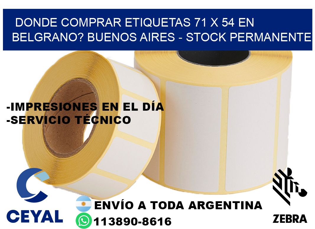 Donde Comprar etiquetas 71 x 54 en BELGRANO? Buenos Aires - Stock permanente