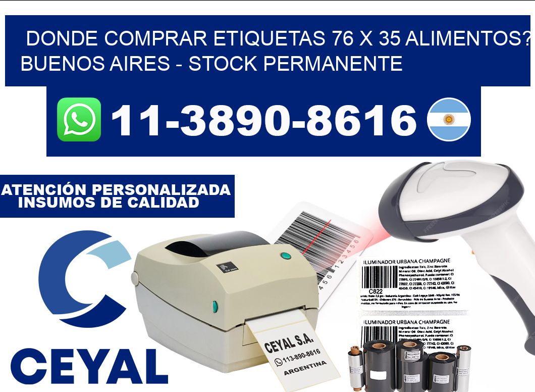 Donde Comprar etiquetas 76 x 35 ALIMENTOS? Buenos Aires - Stock permanente