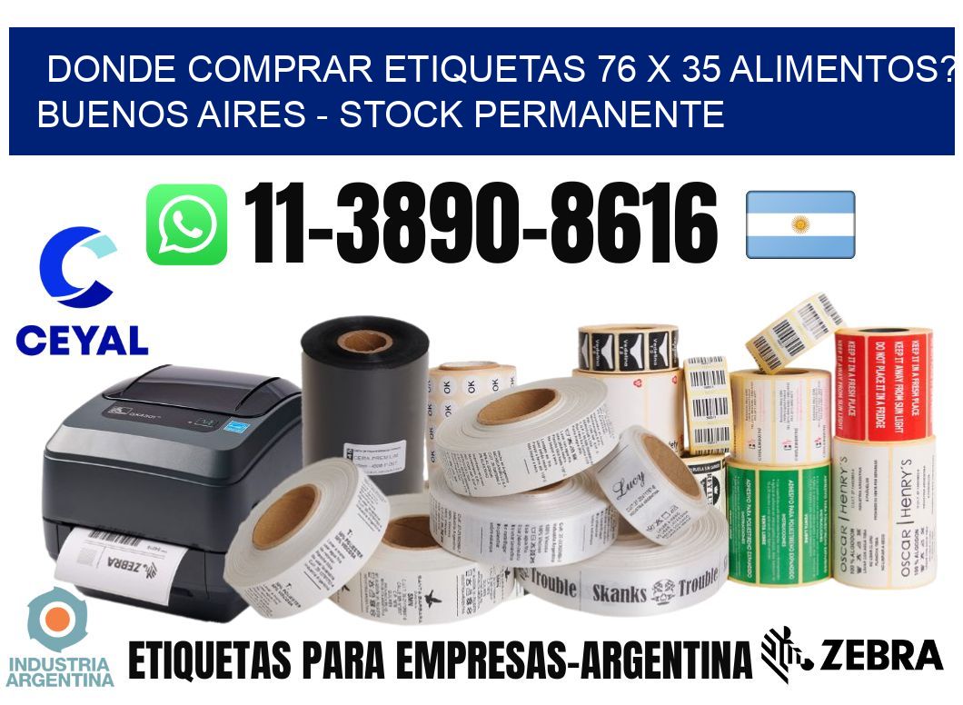 Donde Comprar etiquetas 76 x 35 ALIMENTOS? Buenos Aires - Stock permanente