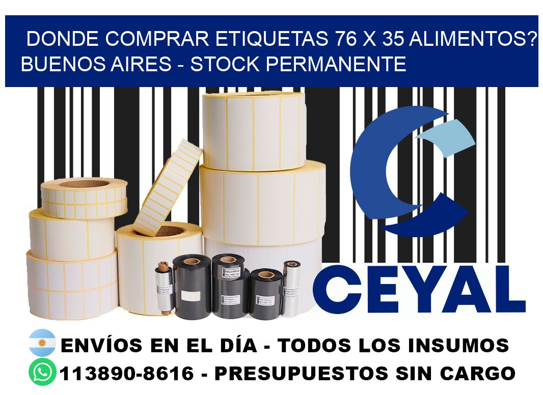 Donde Comprar etiquetas 76 x 35 ALIMENTOS? Buenos Aires - Stock permanente