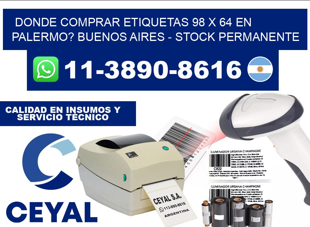 Donde Comprar etiquetas 98 x 64 en PALERMO? Buenos Aires - Stock permanente