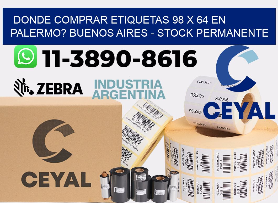 Donde Comprar etiquetas 98 x 64 en PALERMO? Buenos Aires - Stock permanente