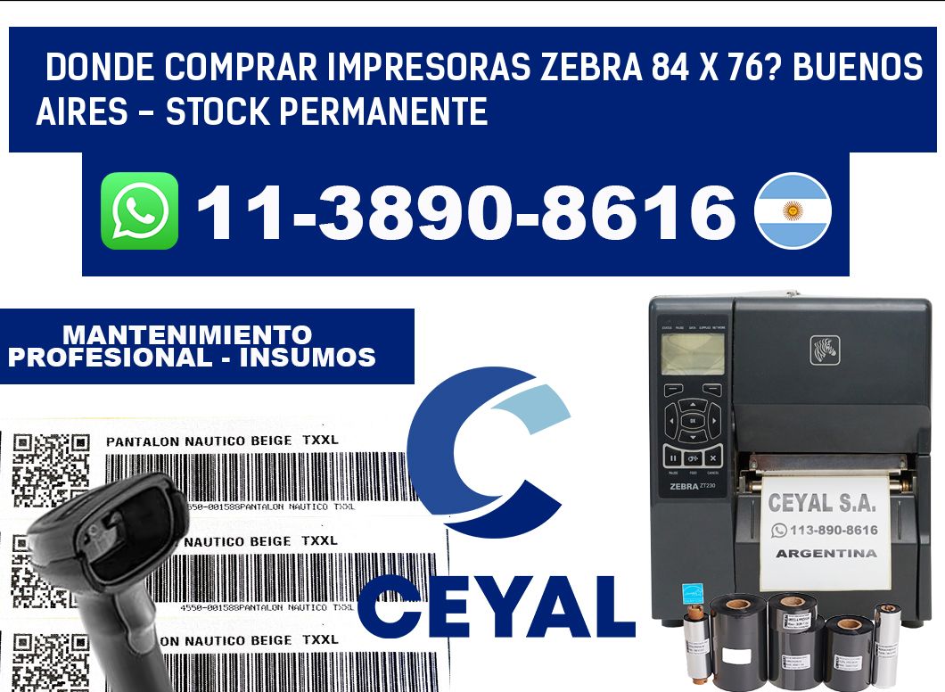Donde Comprar impresoras zebra 84 x 76? Buenos Aires - Stock permanente