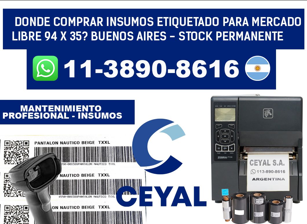 Donde Comprar insumos etiquetado para mercado libre 94 x 35? Buenos Aires - Stock permanente