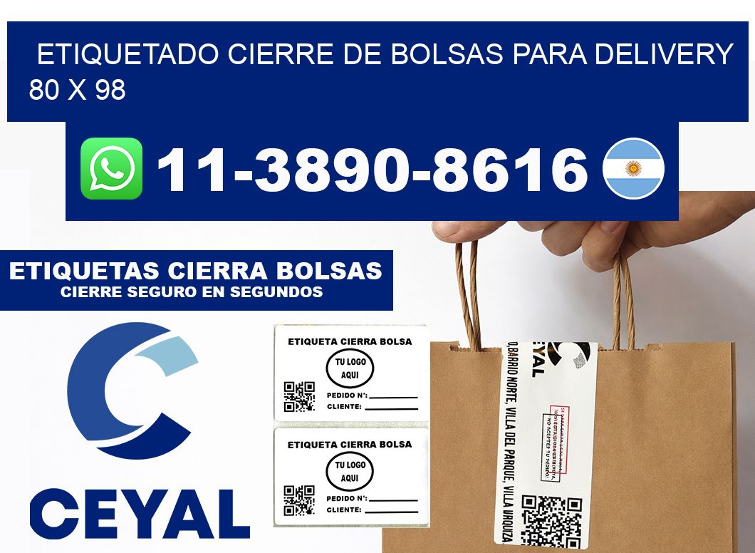 ETIQUETADO CIERRE DE BOLSAS PARA DELIVERY 80 x 98