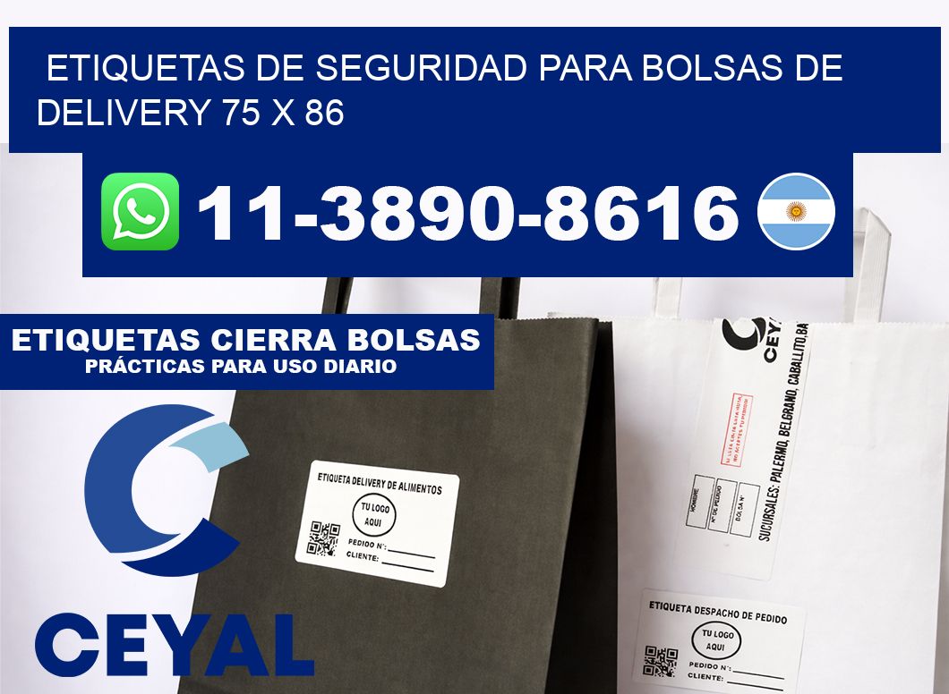 ETIQUETAS DE SEGURIDAD PARA BOLSAS DE DELIVERY 75 x 86