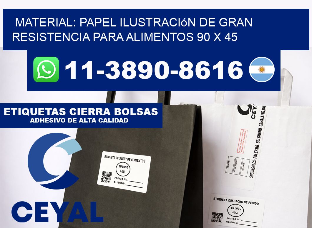 Material: papel ilustración de gran resistencia para alimentos 90 x 45