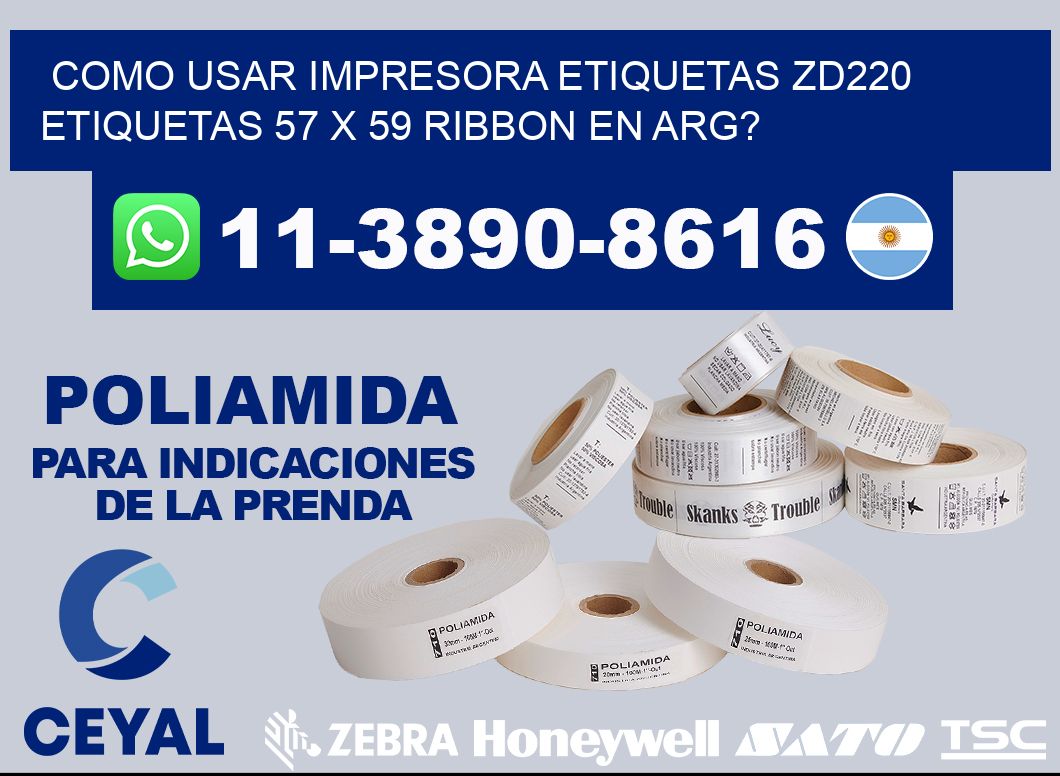 como usar impresora etiquetas zd220 etiquetas 57 x 59 ribbon en ARG?