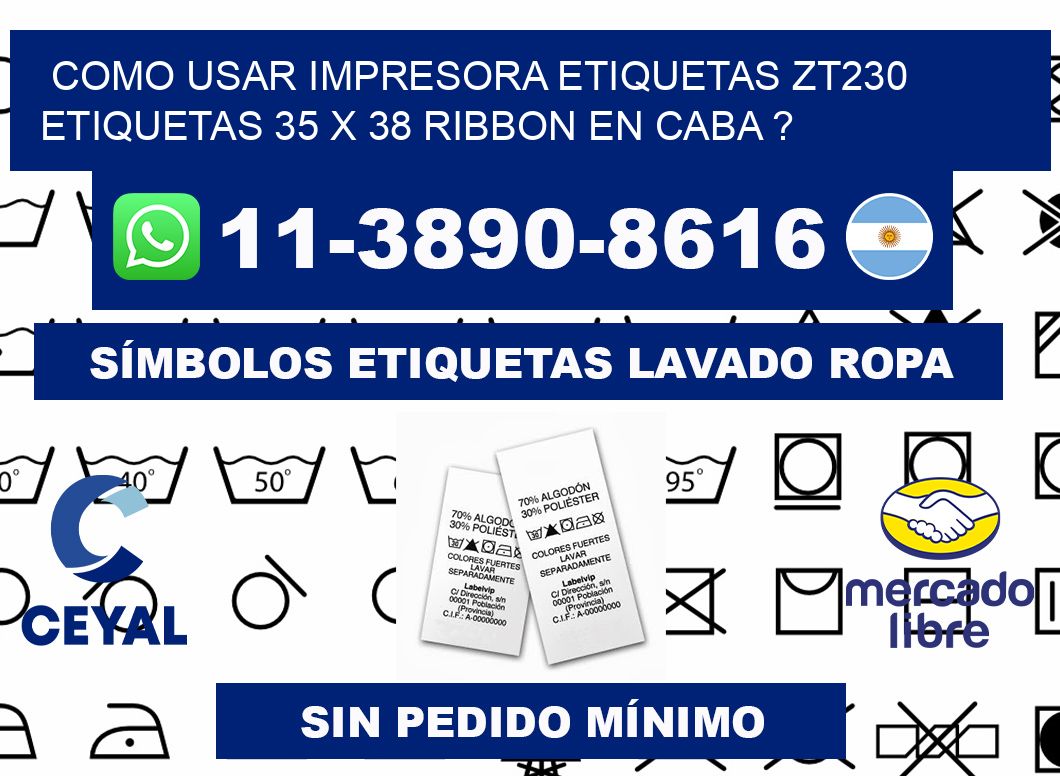 como usar impresora etiquetas zt230 etiquetas 35 x 38 ribbon en CABA ?