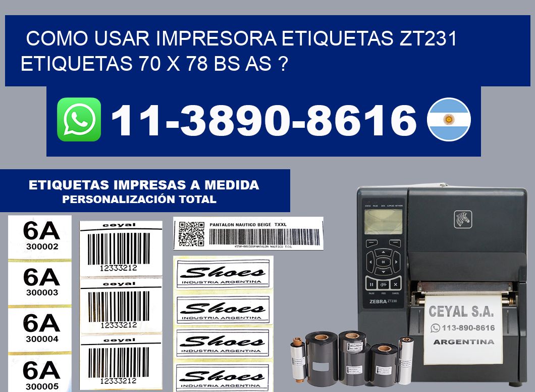 como usar impresora etiquetas zt231 etiquetas 70 x 78 BS AS ?