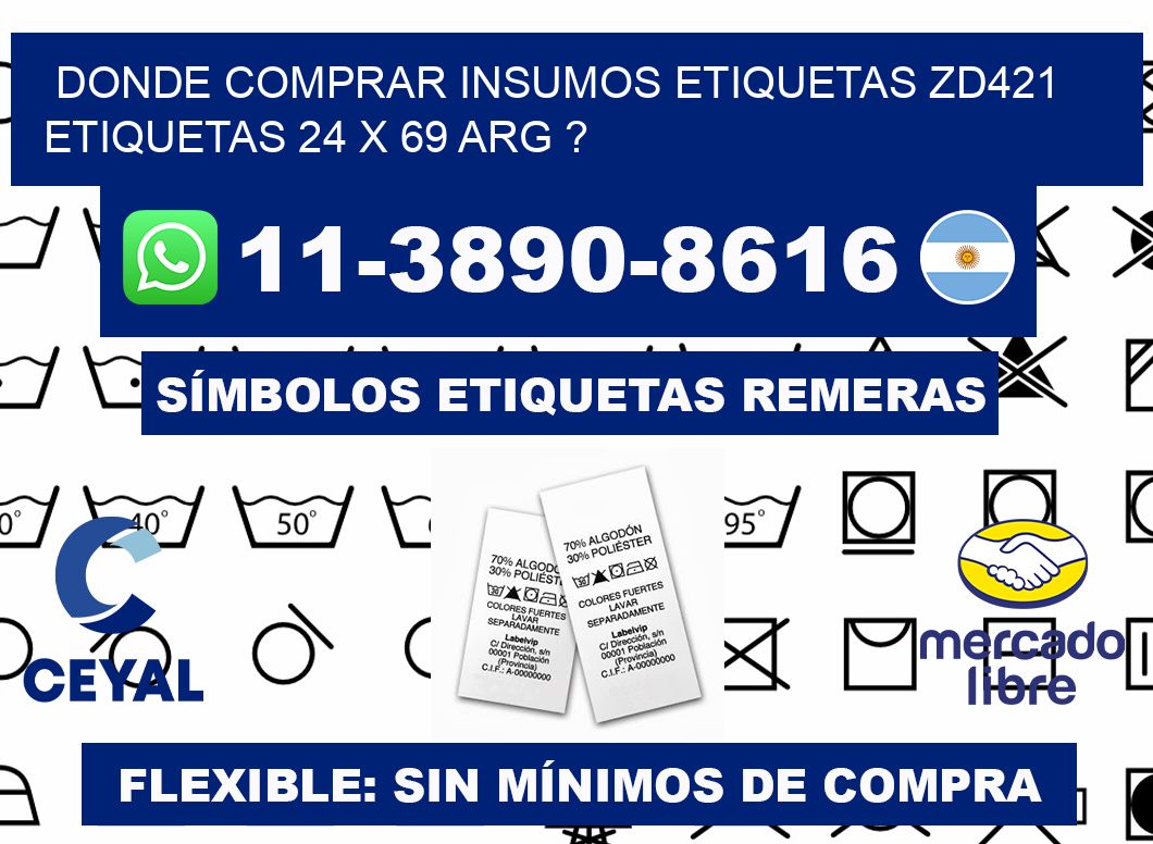 donde comprar insumos etiquetas zd421 etiquetas 24 x 69 ARG ?
