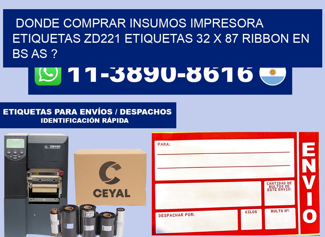 donde comprar insumos impresora etiquetas zd221 etiquetas 32 x 87 ribbon en BS AS ?
