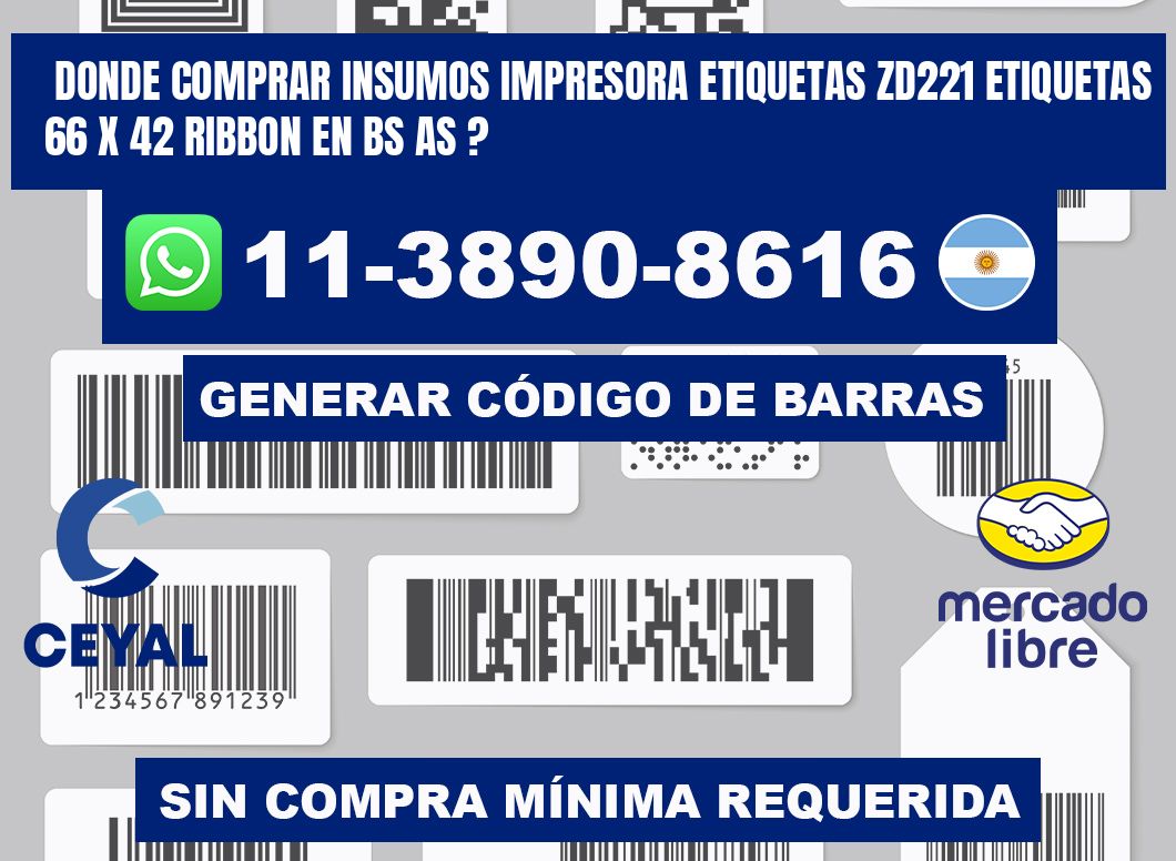 donde comprar insumos impresora etiquetas zd221 etiquetas 66 x 42 ribbon en BS AS ?