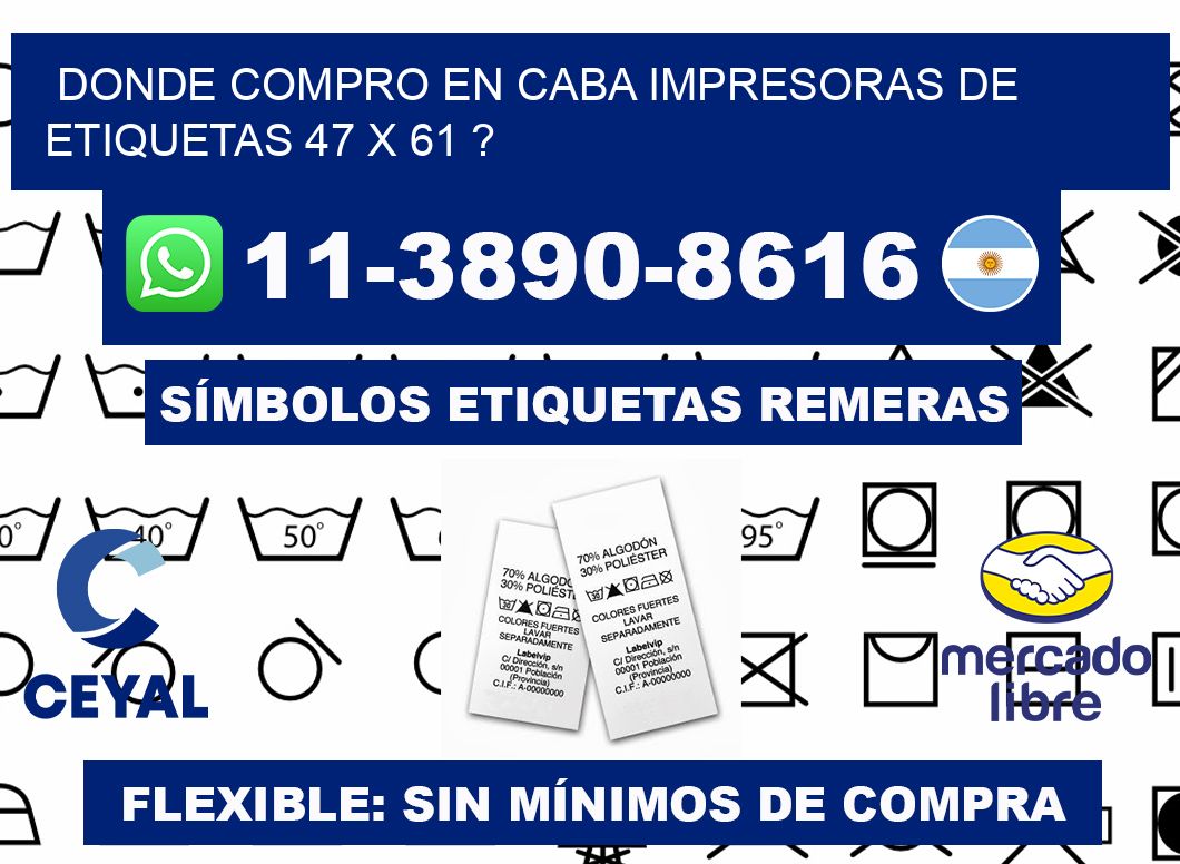donde compro en CABA impresoras de etiquetas 47 x 61 ?
