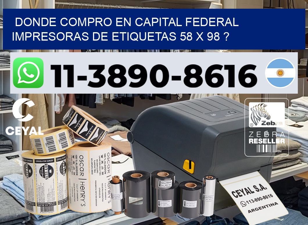 donde compro en capital federal impresoras de etiquetas 58 x 98 ?