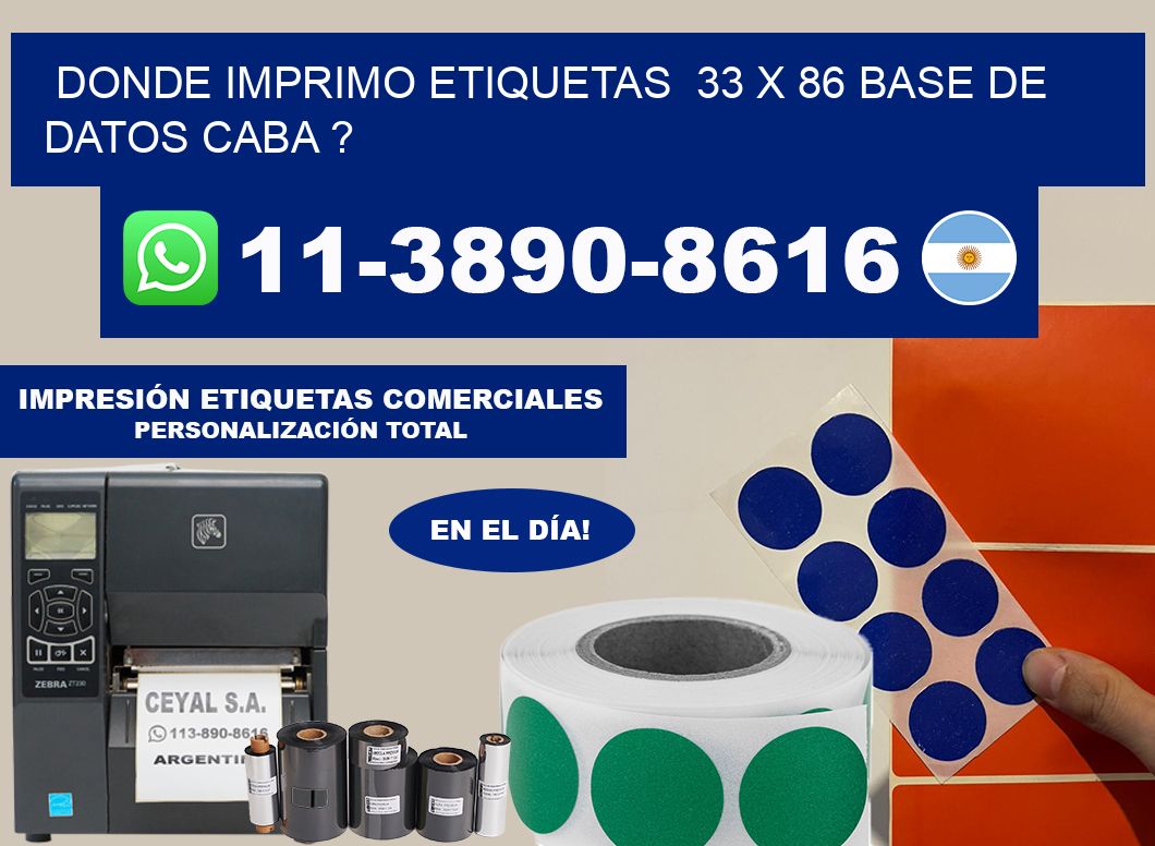 donde imprimo etiquetas  33 x 86 base de datos CABA ?