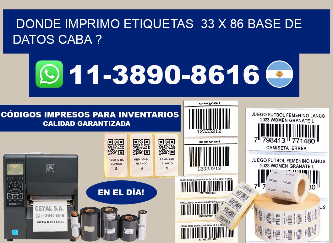 donde imprimo etiquetas  33 x 86 base de datos CABA ?