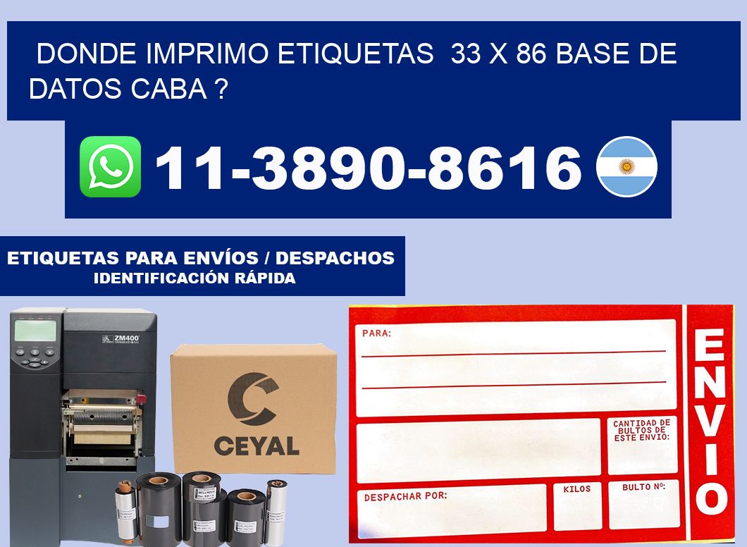 donde imprimo etiquetas  33 x 86 base de datos CABA ?