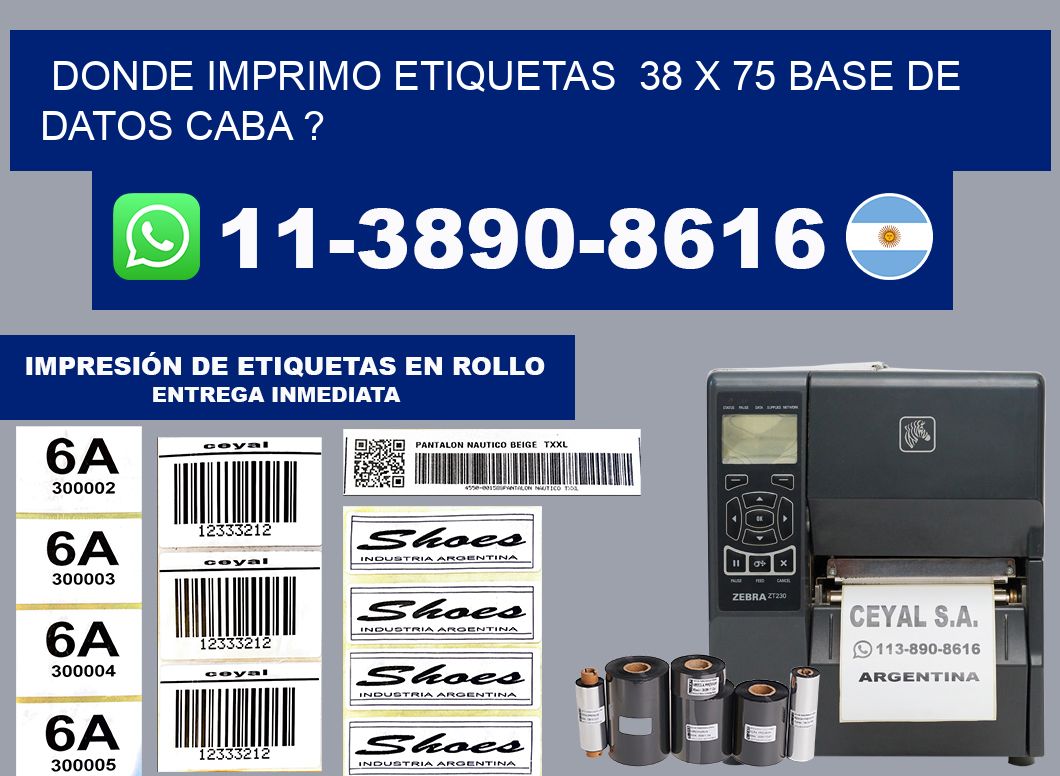 donde imprimo etiquetas  38 x 75 base de datos CABA ?