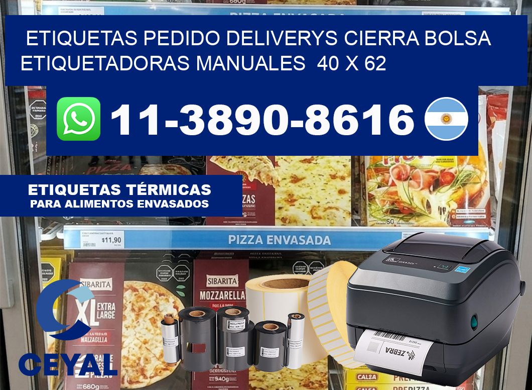 etiquetas pedido deliverys cierra bolsa  Etiquetadoras Manuales  40 x 62