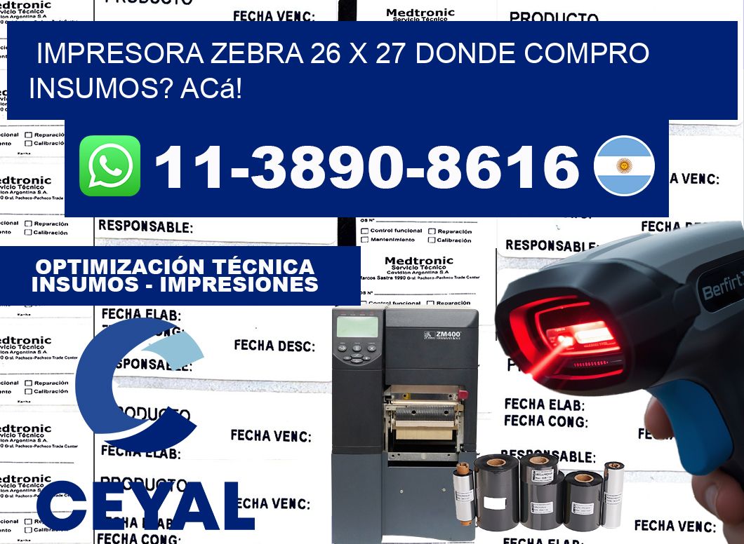 impresora zebra 26 x 27 Donde compro insumos? Acá!