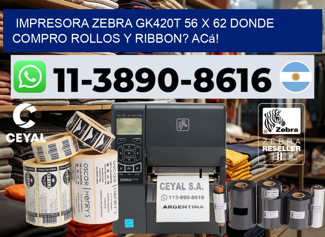 impresora zebra gk420t 56 x 62 Donde compro rollos y ribbon? Acá!