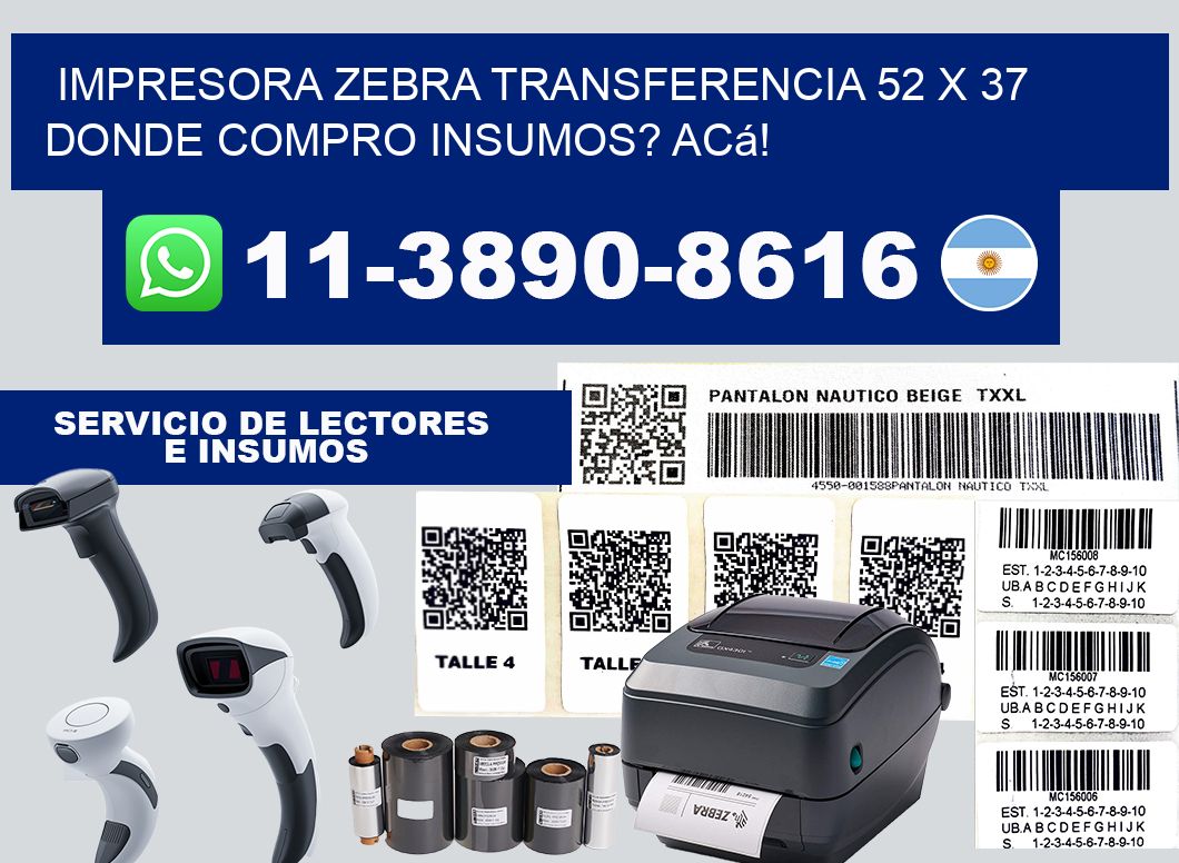 impresora zebra transferencia 52 x 37 Donde compro insumos? Acá!