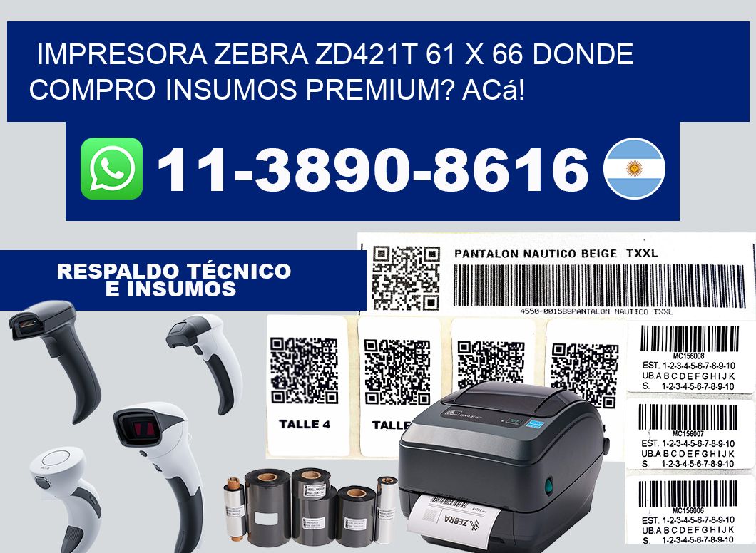 impresora zebra zd421t 61 x 66 Donde compro insumos premium? Acá!