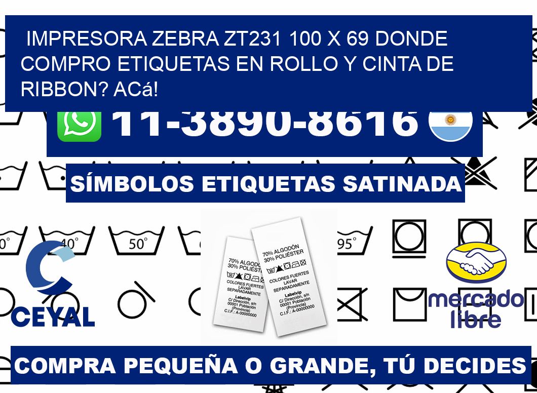 impresora zebra zt231 100 x 69 Donde compro etiquetas en rollo y cinta de ribbon? Acá!