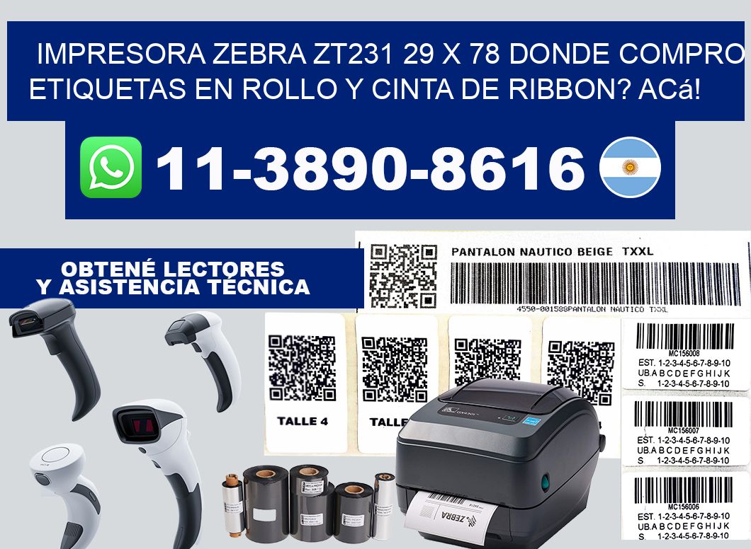 impresora zebra zt231 29 x 78 Donde compro etiquetas en rollo y cinta de ribbon? Acá!