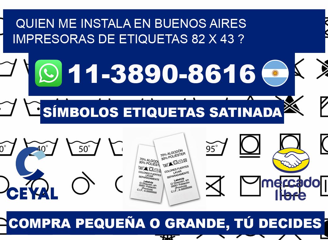 quien me instala en buenos aires impresoras de etiquetas 82 x 43 ?