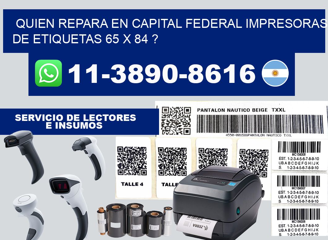 quien repara en capital federal impresoras de etiquetas 65 x 84 ?