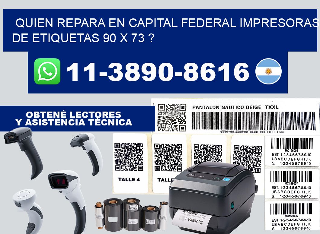 quien repara en capital federal impresoras de etiquetas 90 x 73 ?