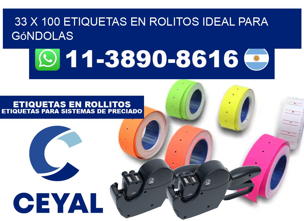 33 x 100 etiquetas en rolitos ideal para góndolas