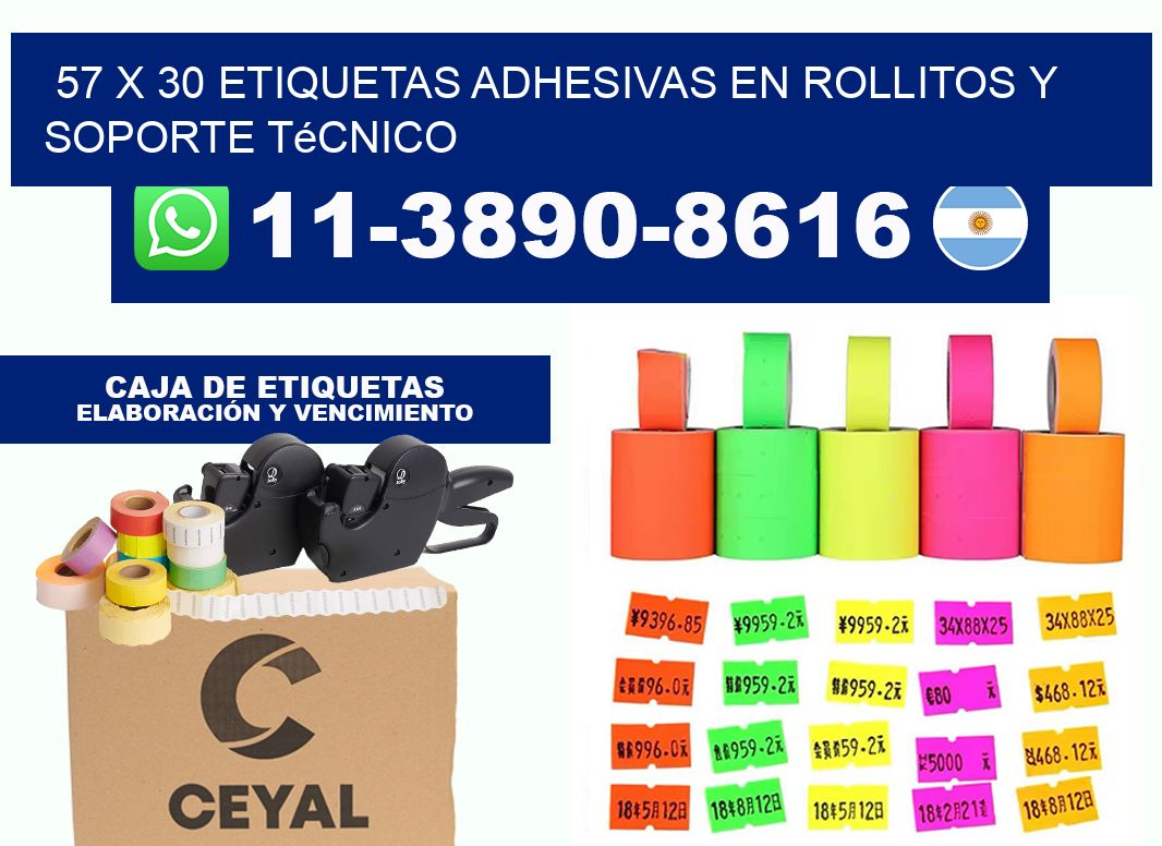 57 x 30 Etiquetas adhesivas en rollitos y soporte técnico