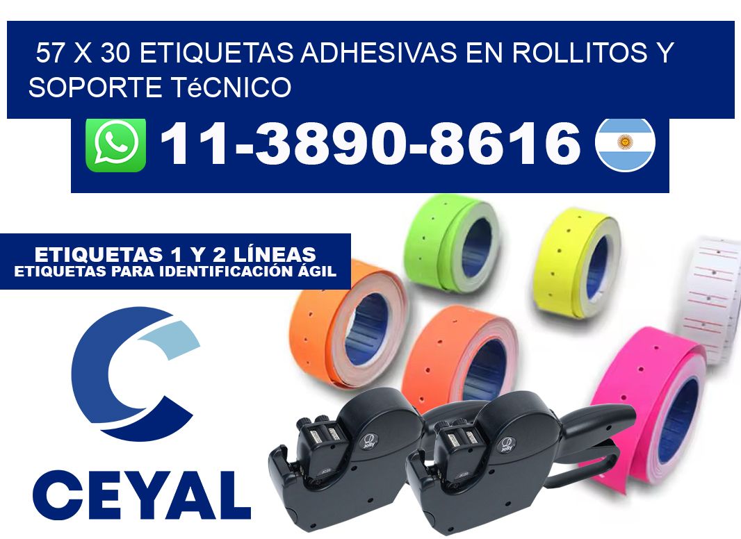 57 x 30 Etiquetas adhesivas en rollitos y soporte técnico