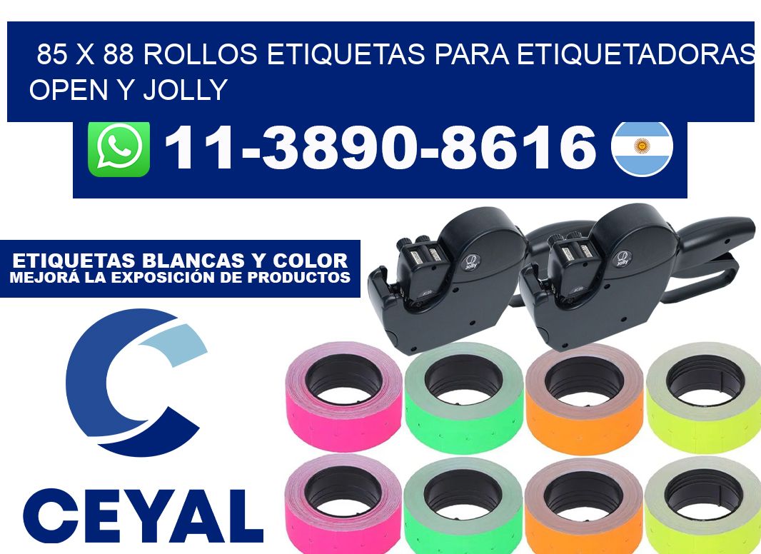 85 x 88 Rollos etiquetas para etiquetadoras open y jolly