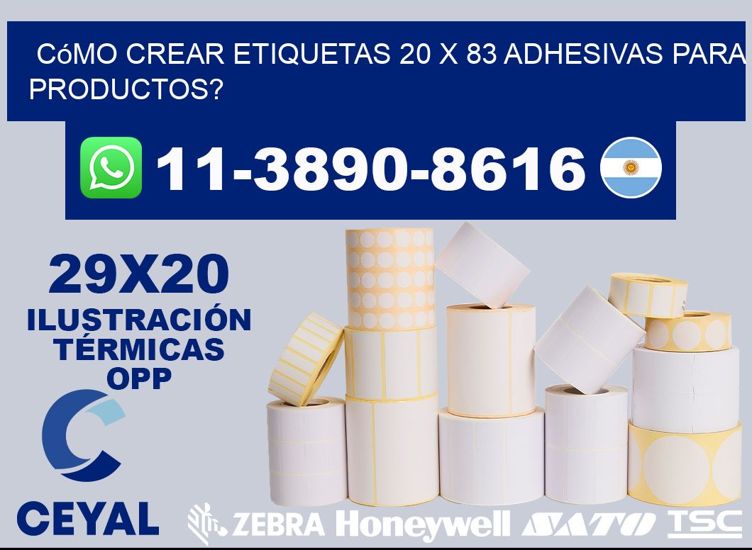 Cómo crear etiquetas 20 x 83 adhesivas para productos?
