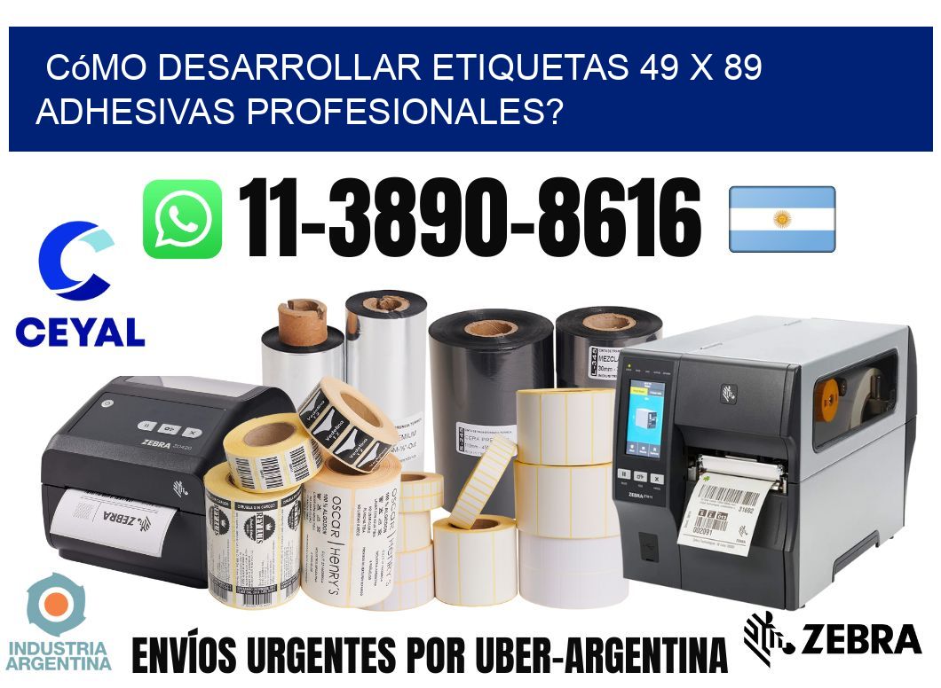 Cómo desarrollar etiquetas 49 x 89 adhesivas profesionales?