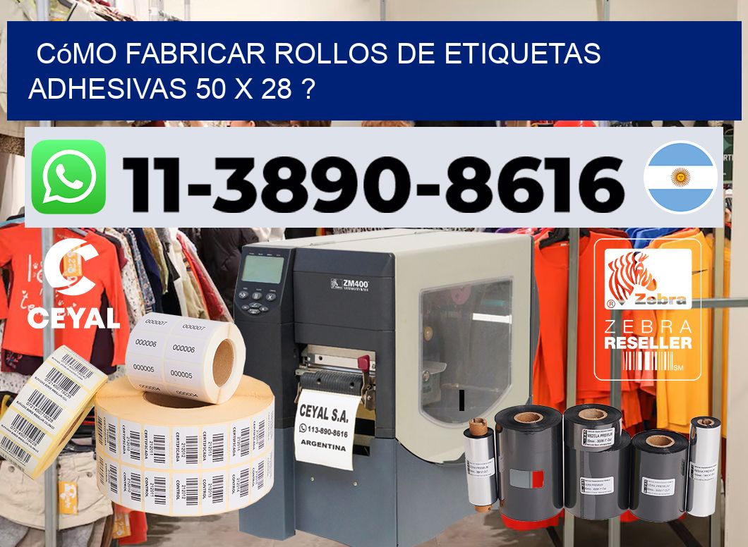 Cómo fabricar rollos de etiquetas adhesivas 50 x 28 ?