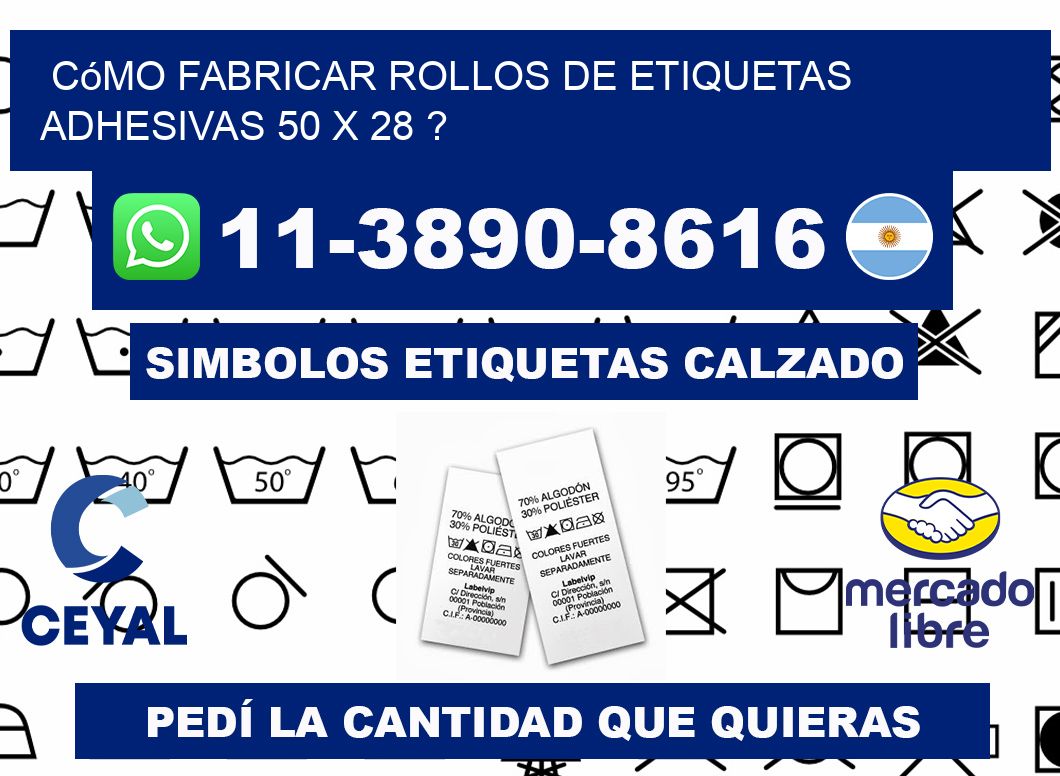 Cómo fabricar rollos de etiquetas adhesivas 50 x 28 ?