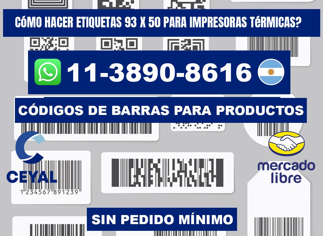Cómo hacer etiquetas 93 x 50 para impresoras térmicas?