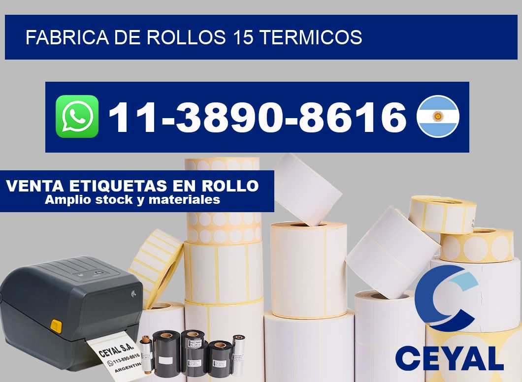 FABRICA DE ROLLOS 15 TERMICOS