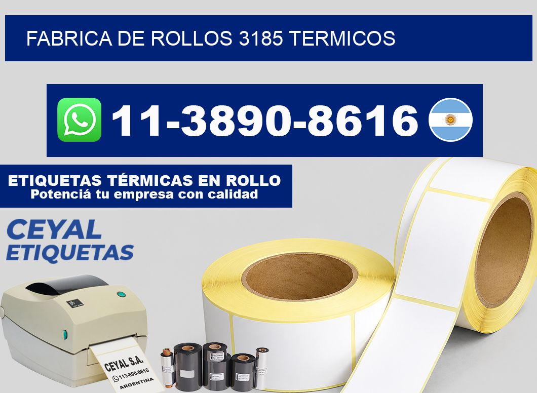 FABRICA DE ROLLOS 3185 TERMICOS