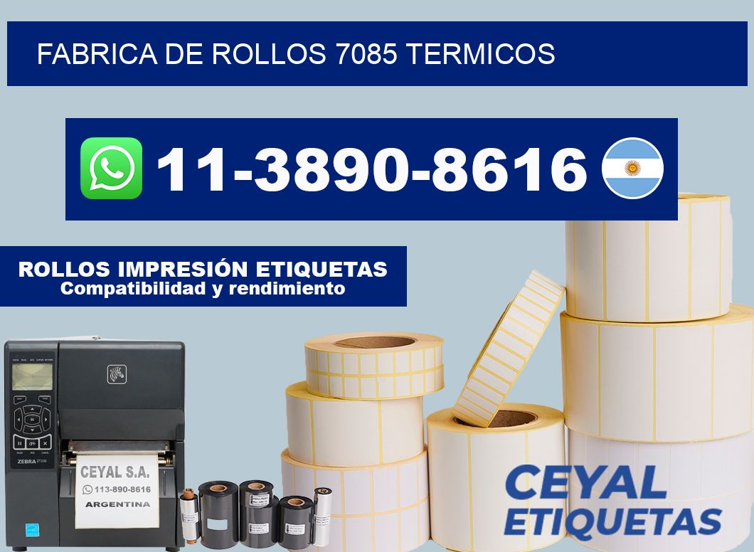 FABRICA DE ROLLOS 7085 TERMICOS