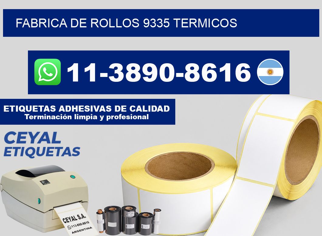 FABRICA DE ROLLOS 9335 TERMICOS