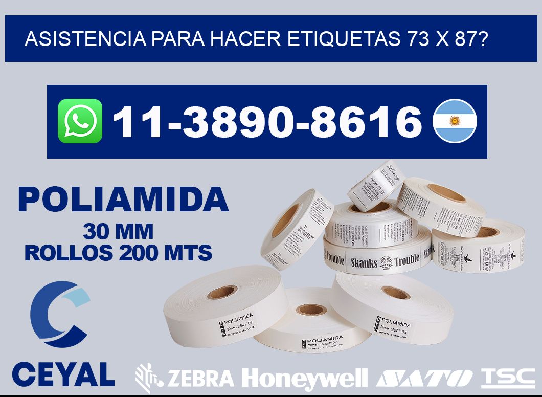 asistencia para hacer etiquetas 73 x 87?