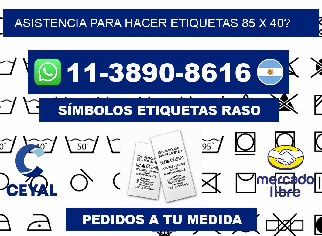 asistencia para hacer etiquetas 85 x 40?